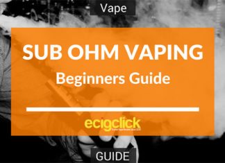 Sub Ohm Vaping Guide