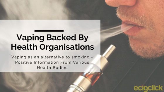 Vaping Backed By Health Organisations
