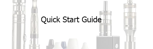 e-cig quick start guide