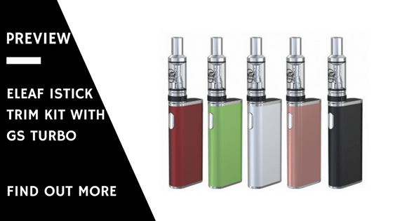 Picket Minefelt Forord The Eleaf iStick Trim Kit with GSTurbo Previewed - Ecigclick