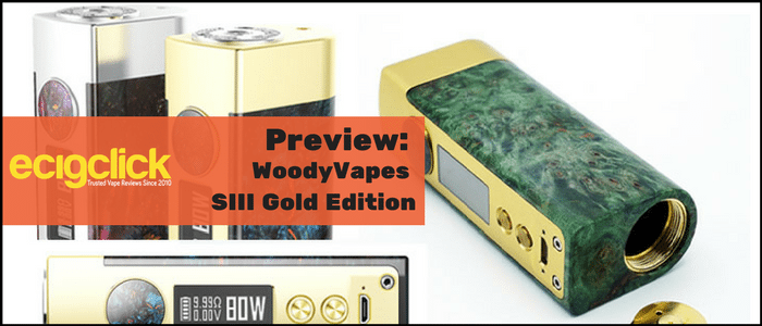 Woodyvapes SIII S3 Preview