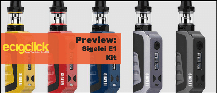 Sigelei E1 Kit Preview Middle Of The Road Ecigclick