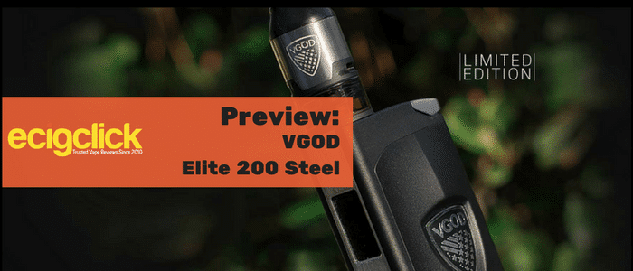 VGOD Elite 200 Steel Limited Edition Preview