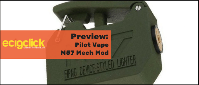pilot vape m57 mech mod preview