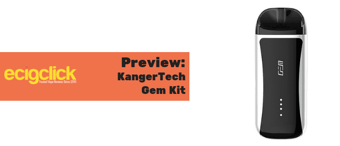 kangertech Gem Kit Preview