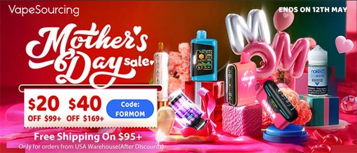 vapesourcing mothers day sale