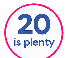 20 is plenty